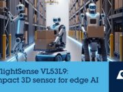 STMicroelectronics Launches VL53L9 LiDAR Module for Edge AI