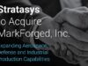 Stratasys to Acquire Markforged, Expanding Industrial 3D Printing Capabilities
