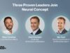 Neural Concept Appoints Three Leaders After $100M Series C