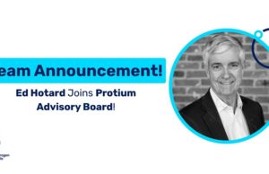 Protium Names Ed Hotard to Advisory Board